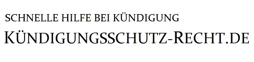 Alles über Kündigungsschutz!